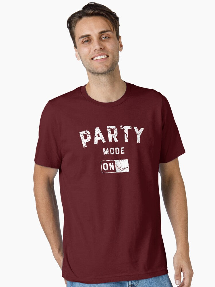 Party Mode On Essential Shirt T Shirt Premium Quality