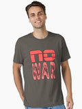 No War Anti war Essential Shirt T Shirt Gift Ready