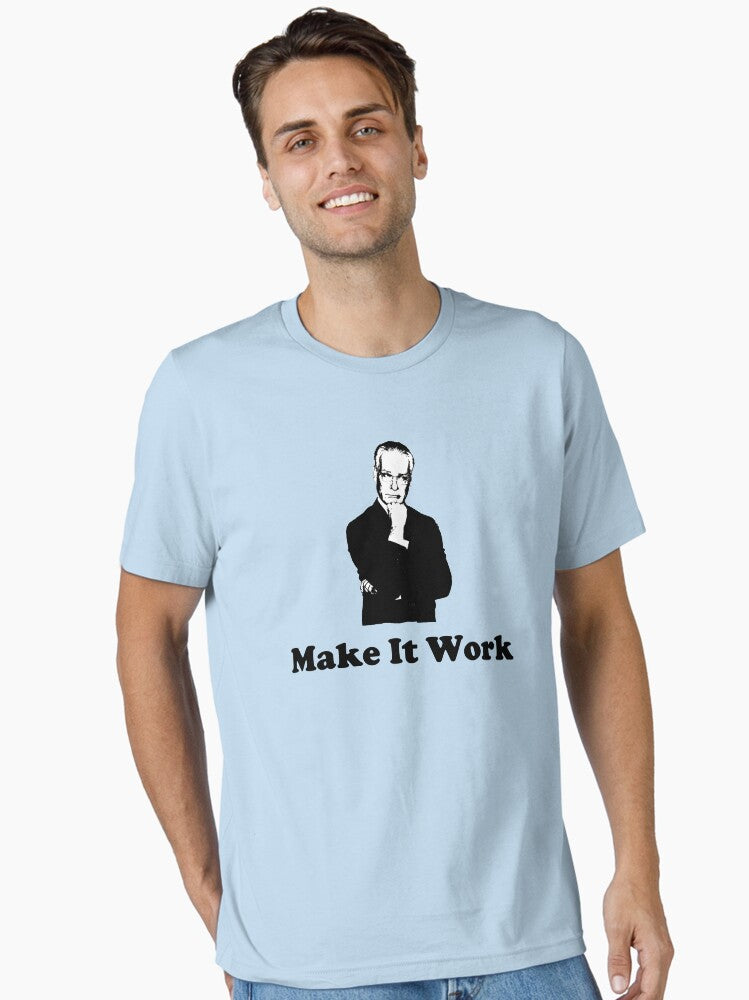 Tim Gunn Make it work Essential T Shirt T Shirt Gift Ready