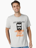 Love is for Kids Legends stay single Essential Shirt T Shirt Gift Ready