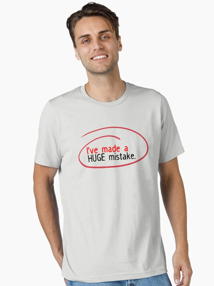 Huge Mistake Essential T Shirt T Shirt Clean Design