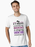 Watch Musicals and Sing Show Tunes Essential T Shirt T Shirt High Search Demand Fan Favorite