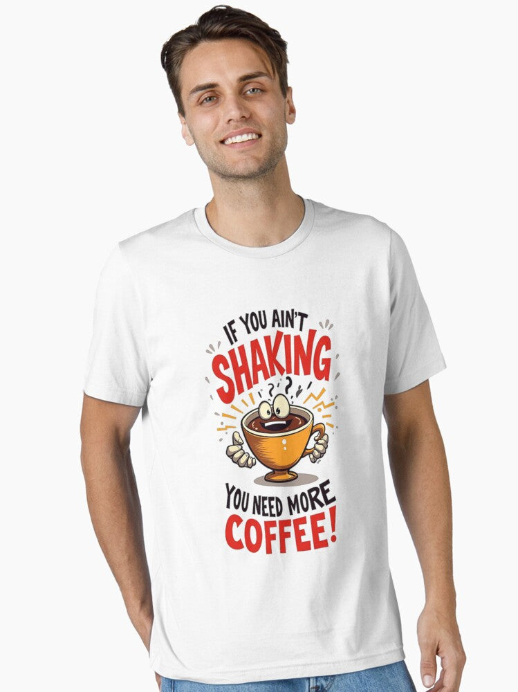 Funny Coffee Design Gift for Coffee Lovers Unique Design Humorous Slogan Essential T Shirt T Shirt High Search Demand