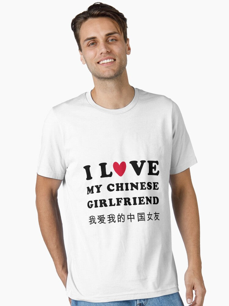 I love my chinese girlfriend Essential Shirt T Shirt Minimal Style