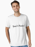 Don T Panic Essential T Shirt T Shirt Minimal Style