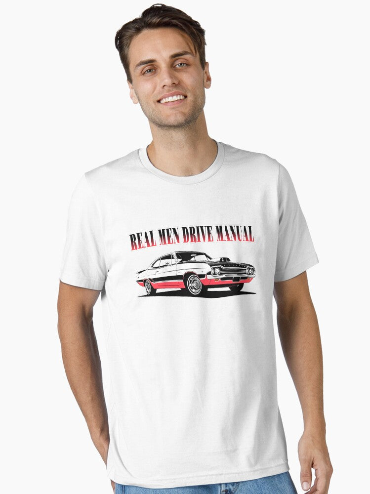 Real Men Drive Manual Classic Muscle Car Essential T Shirt T Shirt Comfort Fit Best Seller Look
