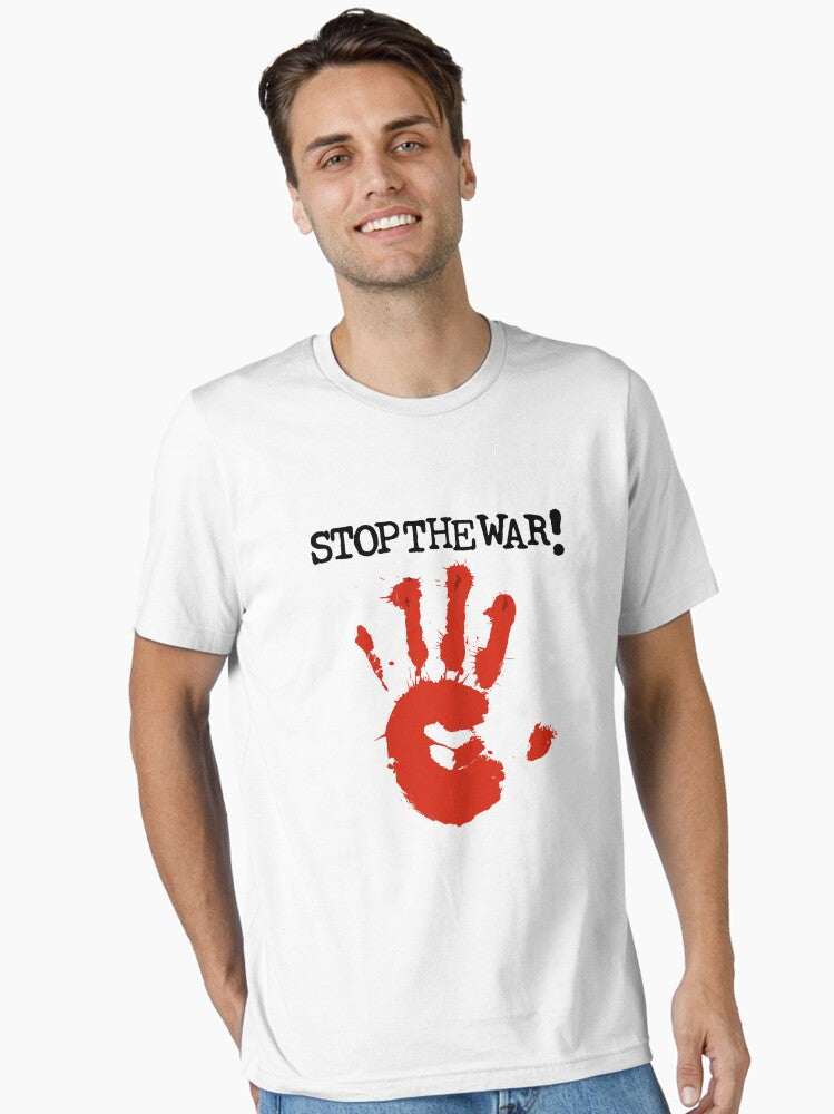 STOP THE WAR Anti War Protest Design with Red Handprint Peace Freedom Statement Art Essential Shirt T Shirt