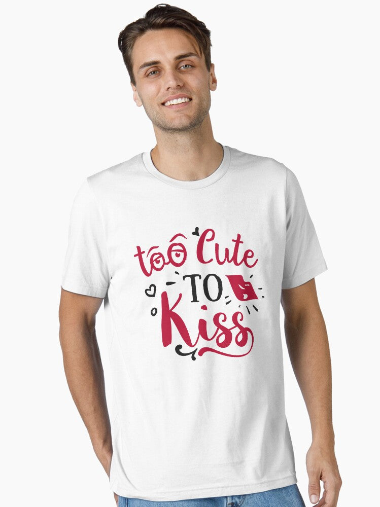 Too cute to kiss valentines day 2022 Essential Shirt T Shirt Premium Print