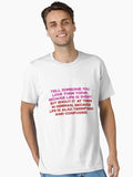 Tell someone you love them today because life is short But shout it at them in german because life is also terri T Shirt