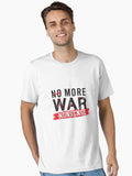 No More War Nonsense Essential Shirt T Shirt Gift Ready