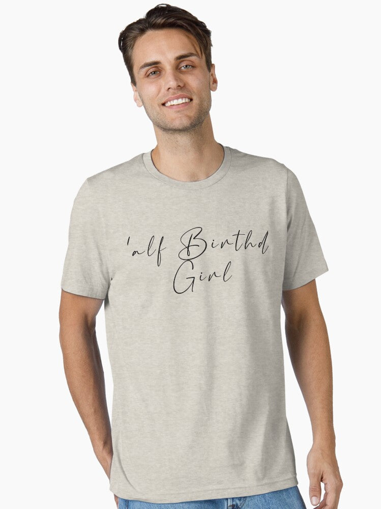 Half Birthday Girl Essential T Shirt T Shirt High Search Demand Gift Ready