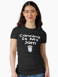 Canning Is My Jam Fitted T-Shirt