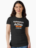 ADHD Since Fitted T-Shirt