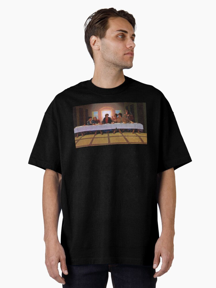 the last supper Oversized T Shirt T Shirt Generic Icon Style