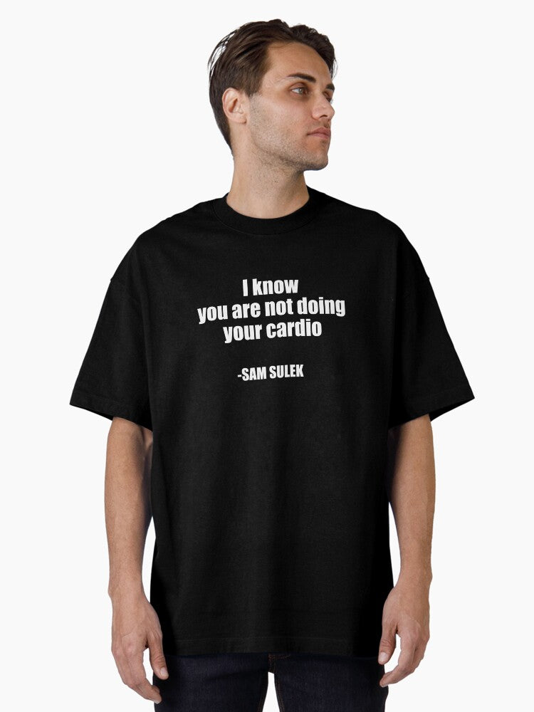 Sam Sulek Quote Gym Design Oversized T Shirt T Shirt Premium Print