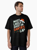 Most Likely to Queef This Christmas Essential Oversized T Shirt T Shirt Trending US Fan Favorite