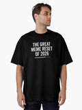 Great Meme Reset Of 2026 Funny Internet Oversized T Shirt T Shirt Trending US Gift Ready