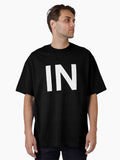 In Oversized T Shirt T Shirt Premium Print