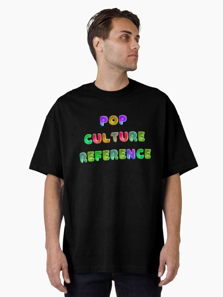 Pop Culture Reference Oversized T Shirt T Shirt High Search Demand Daily Wear