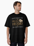 That s What I Do I Read History And I Know Things Funny Oversized T Shirt T Shirt Trending 2025 Top Rated Design