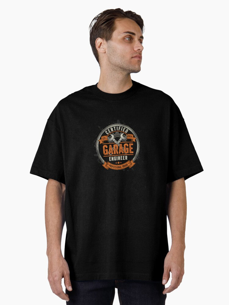 Certified Garage Engineer Est 2024 Professional Grade Oversized T Shirt T Shirt Premium Print Daily Wear