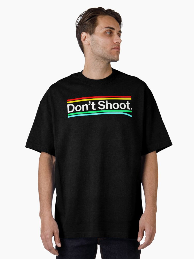 Don t Shoot Raider Oversized T Shirt T Shirt Premium Quality High Search Demand