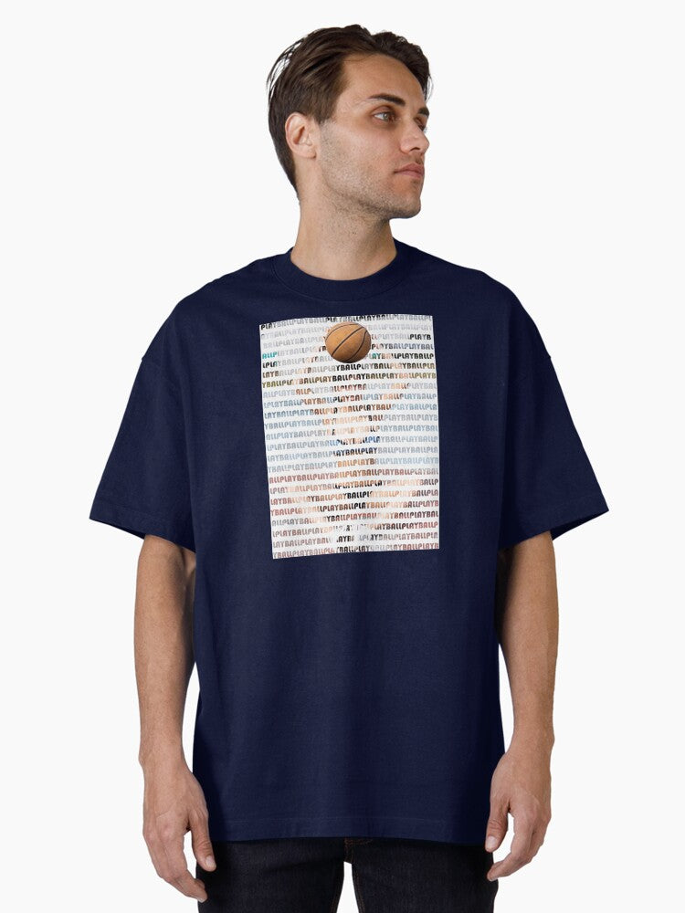 Play Ball Time To Hit The Hoop Oversized T-shirt | Trendy Graphic Tee | Casual Unisex T-shirt