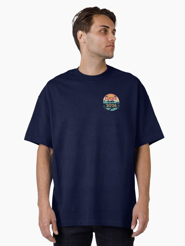 Lucky in 2026 year Oversized T Shirt T Shirt Trending US Modern Aesthetic