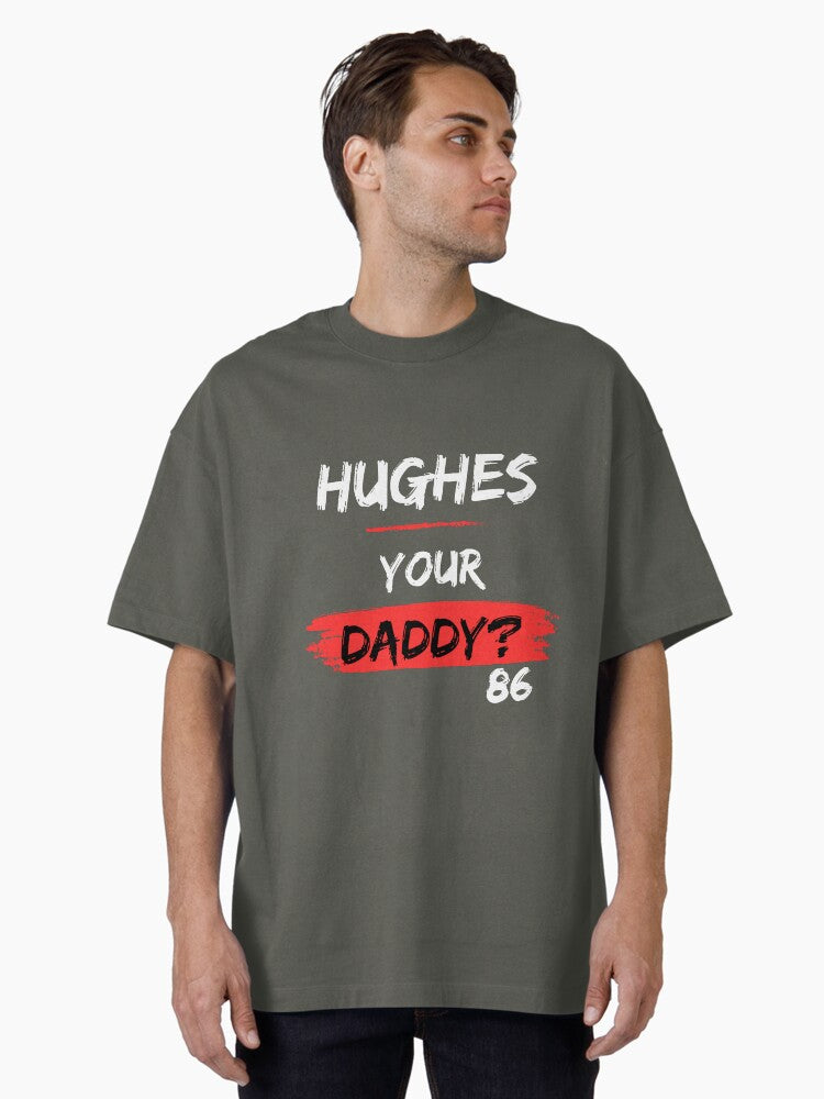 Hughes Your Daddy 86 BLACK Oversized Shirt T Shirt US Trend