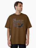 Tis the times plague when madmen lead the blind Oversized T Shirt T Shirt High Search Demand Streetwear Essential