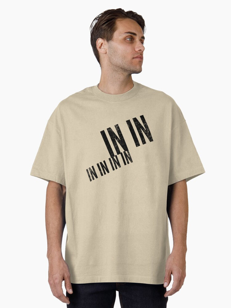 In In In Oversized T Shirt T Shirt Gift Ready