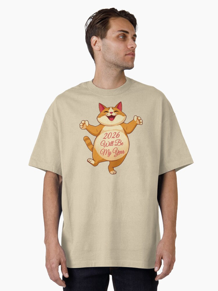 2026 Will Be My Year Cat Oversized T Shirt T Shirt Trending US Modern Aesthetic