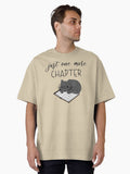 Just One More Chapter Oversized T Shirt T Shirt Aesthetic Fit Fan Favorite