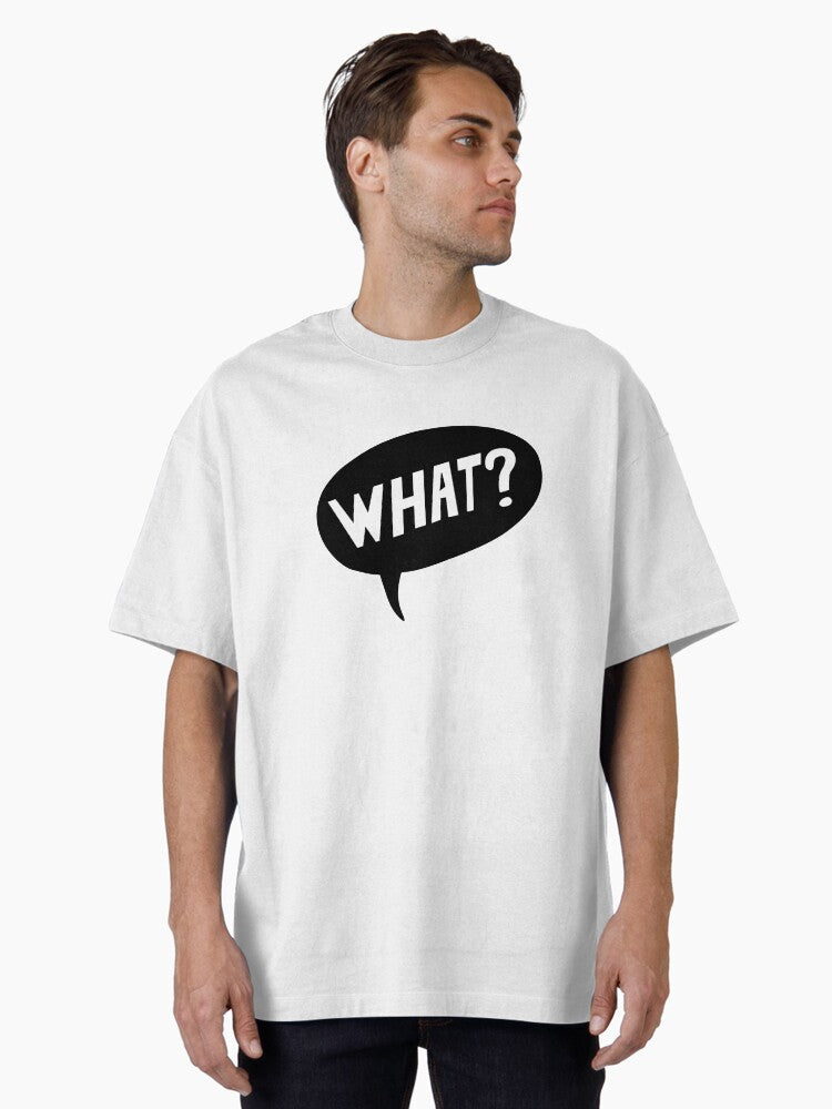 You heard me Oversized T Shirt T Shirt Comfort Fit Best Seller Look