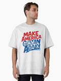 Make America Gavin again Election 2028 Newsom Funny Politics Quote Oversized T Shirt T Shirt Streetwear Style Funny Gift