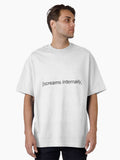 Screams Internally Oversized T Shirt T Shirt Everyday Wear