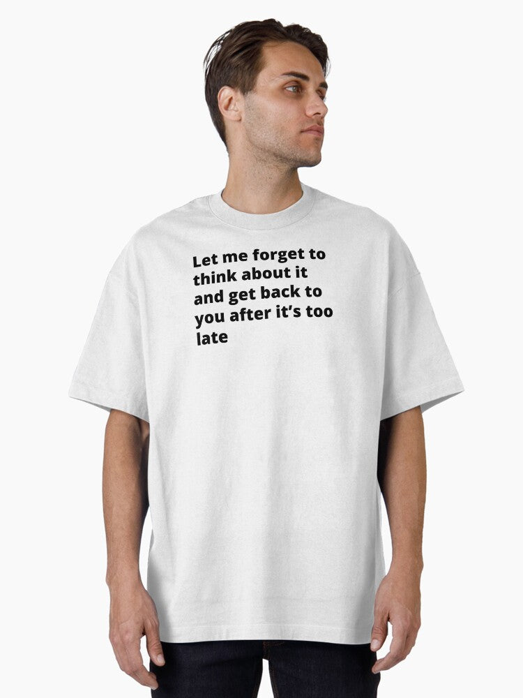 ADHD Joke Oversized T-Shirt