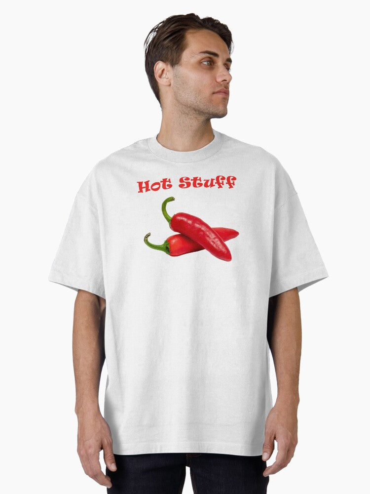 Hot Stuff Chillies Oversized T Shirt T Shirt Streetwear Style Funny Gift