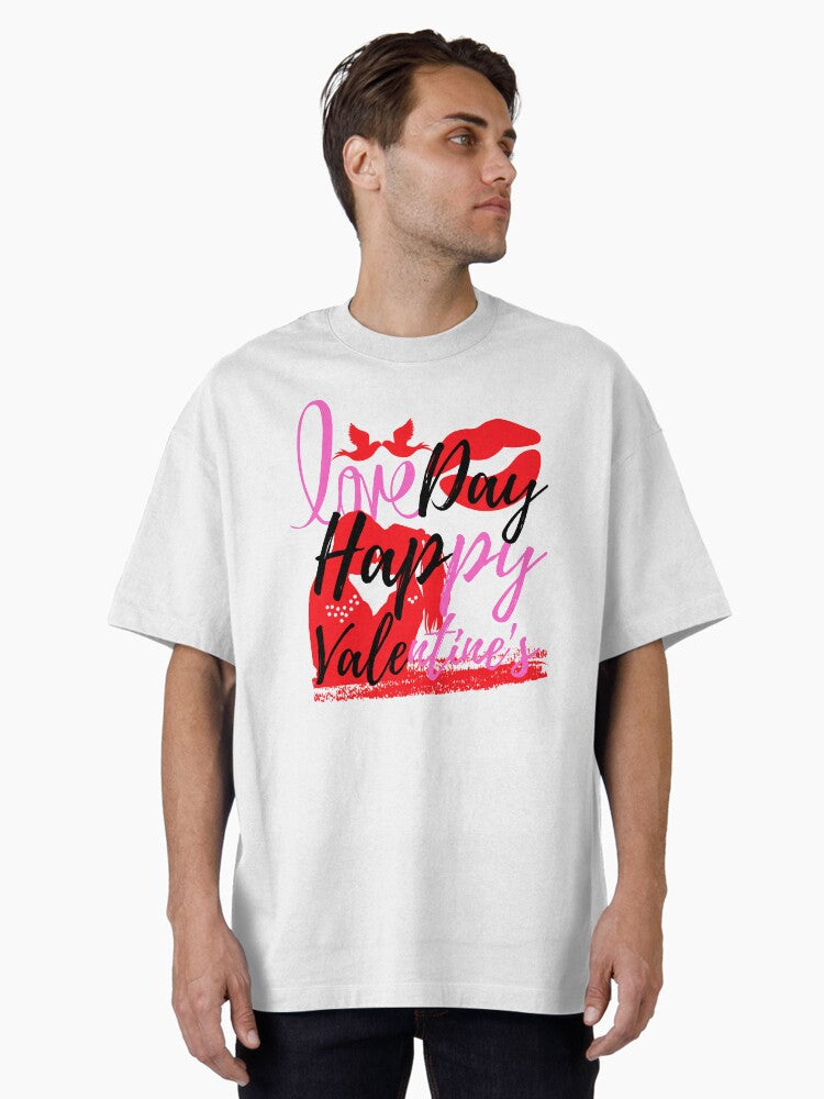 love day Happy Valentine Oversized Shirt T Shirt Gift Ready
