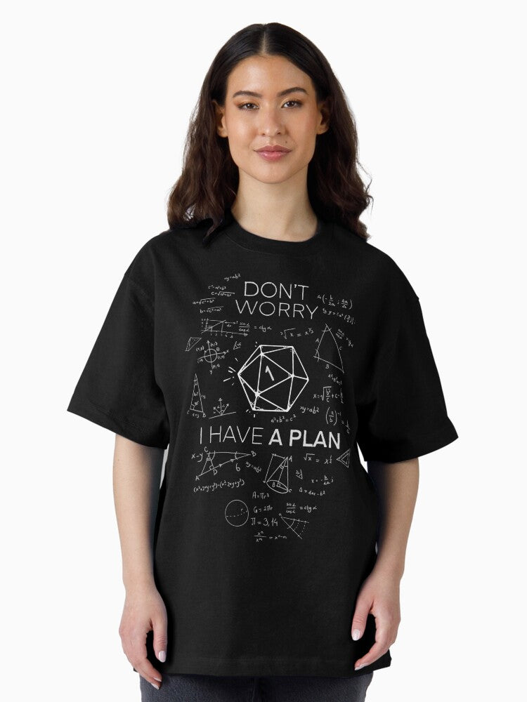 I have a plan Critical fail DnD Science of D20 Oversized T Shirt Women T Shirt Comfort Fit Fan Favorite