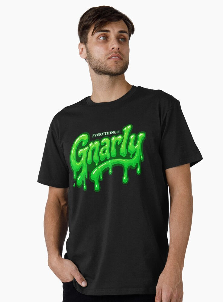 Everything’s Gnarly Premium T-Shirt