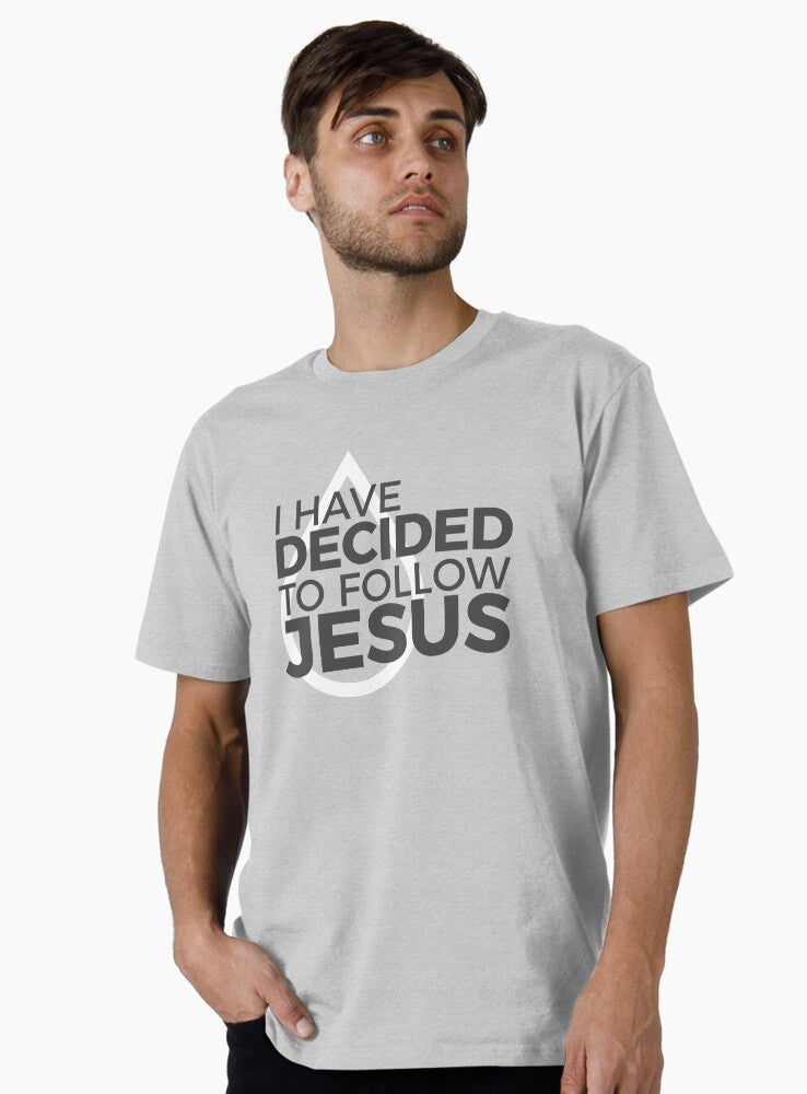 I Have Decided To Follow Jesus Baptism Shirt Premium Shirt T Shirt Minimal Style