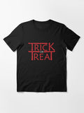 Trick Or Treat Essential T Shirt Gift Ready 2
