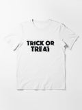 Trick Or Treat Essential T Shirt Everyday Wear 3
