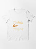 Trick Or Treat Halloween T Shirt Essential Minimal Style