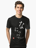 Nani What Japanese Anime Meme Shirt Ver2 Black Tri blend T Shirt T Shirt Premium Print Best Seller Look