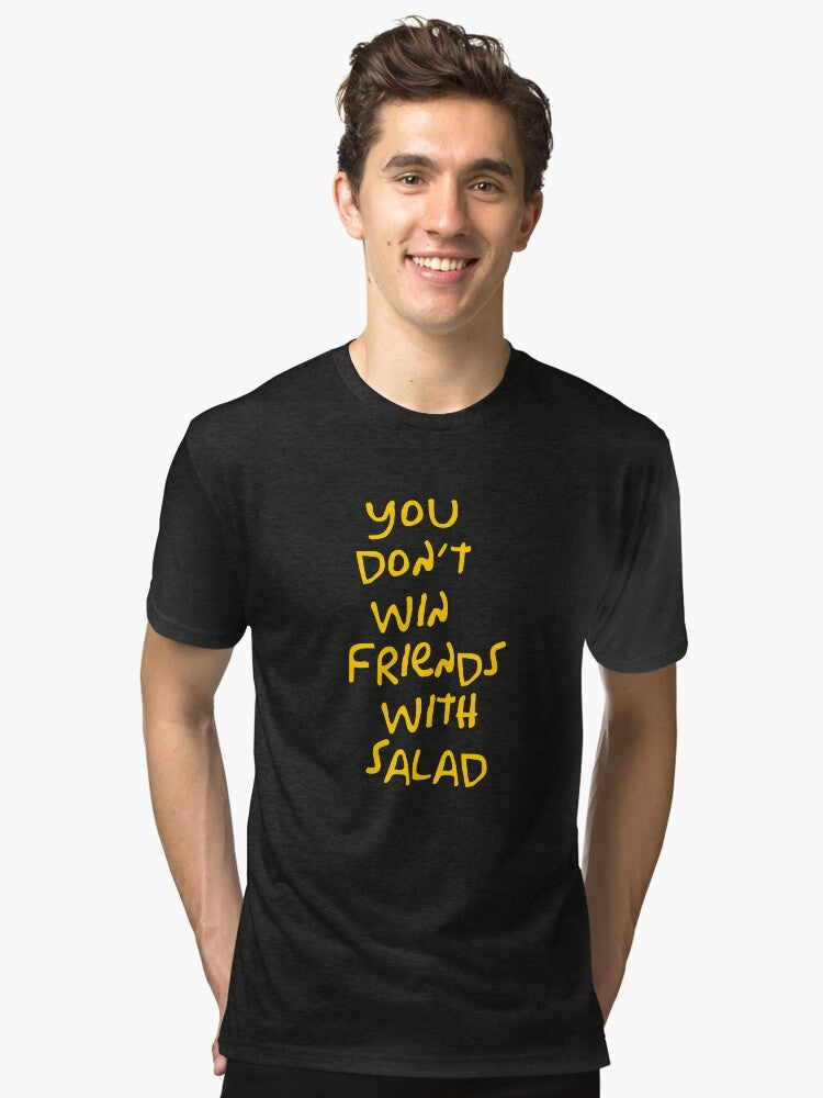 Motivational Inspirational and Positive quote you dont win friends with salad typography text art by Word Fandom wordfan