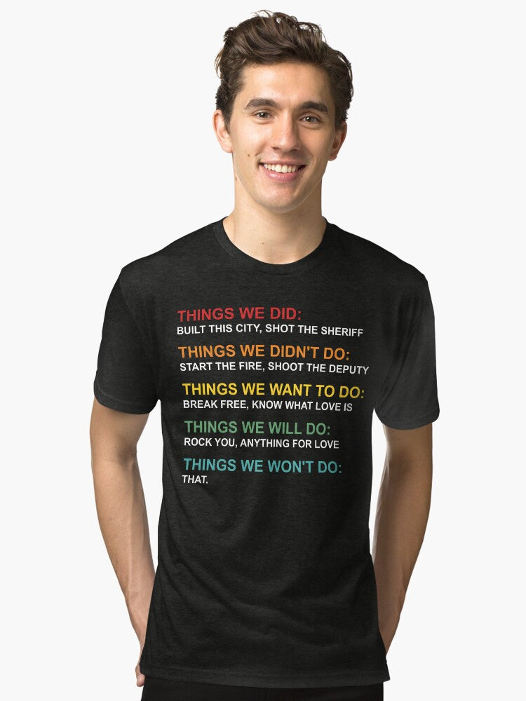 Retro Vintage Things We Did Didn t Want Will Won t Do Tri blend T Shirt T Shirt Comfort Fit Best Seller Look