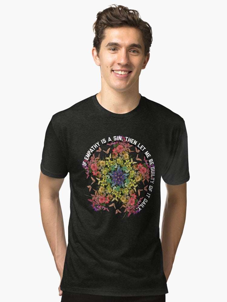 If Empathy Is A Sin Tri blend T Shirt T Shirt Comfort Fit Best Seller Look