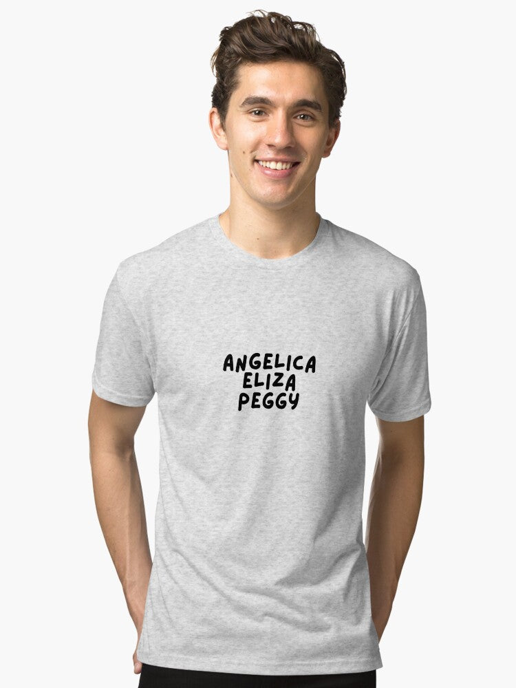 Hamilton Angelica Eliza Peggy Schuyler Tri blend T Shirt T Shirt Viral TikTok Best Seller Look